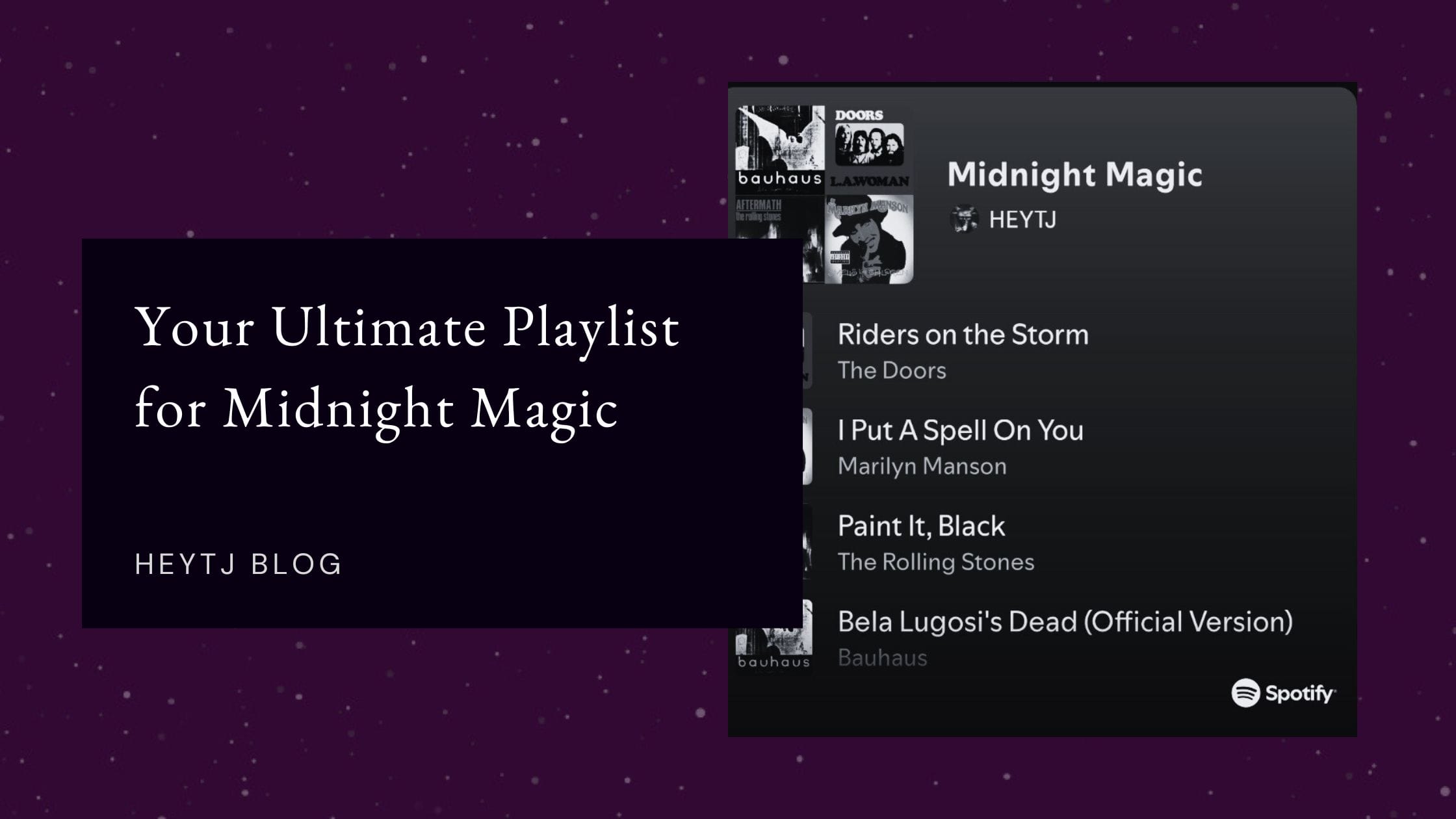 Your Ultimate Playlist for Midnight Magic